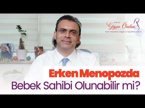 Erken Menopozda Bebek Sahibi Olunabilir mi?