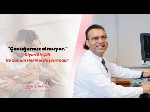 Çocuğumuz olmuyor diyen bir çift ne zaman hekime başvurmalı?