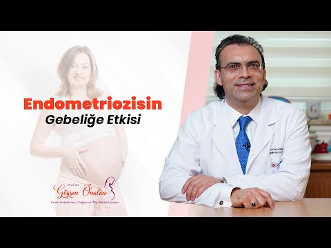 Endometriozisin Gebeliğe Etkisi