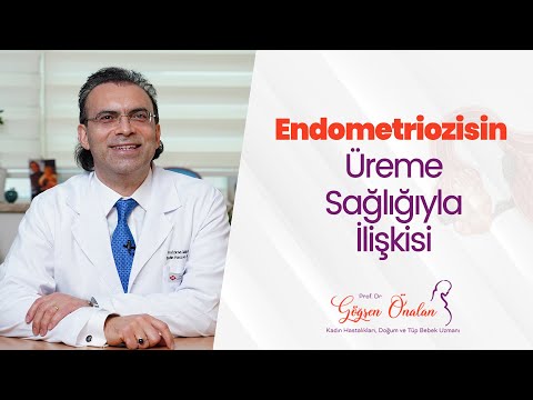 Endometriozisin Üreme Sağlığıyla İlişkisi