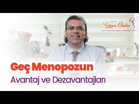 Geç Menopozun Avantaj ve Dezavantajları