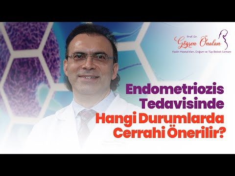 Endometriozis Tedavisinde Hangi Durumlarda Cerrahi Önerilir?
