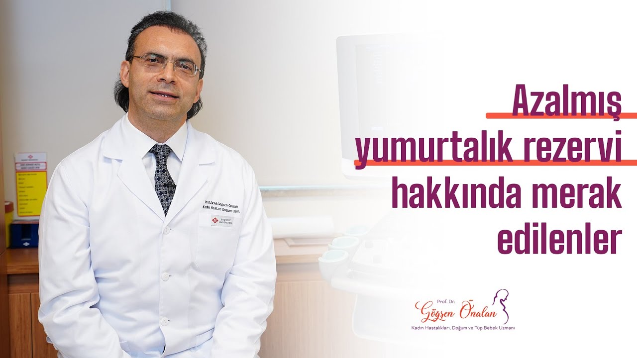 Azalmış yumurtalık rezervi hakkında merak edilenler!