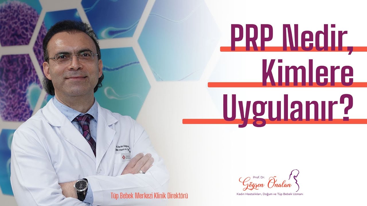 PRP Nedir? Kimlere Uygulanır?