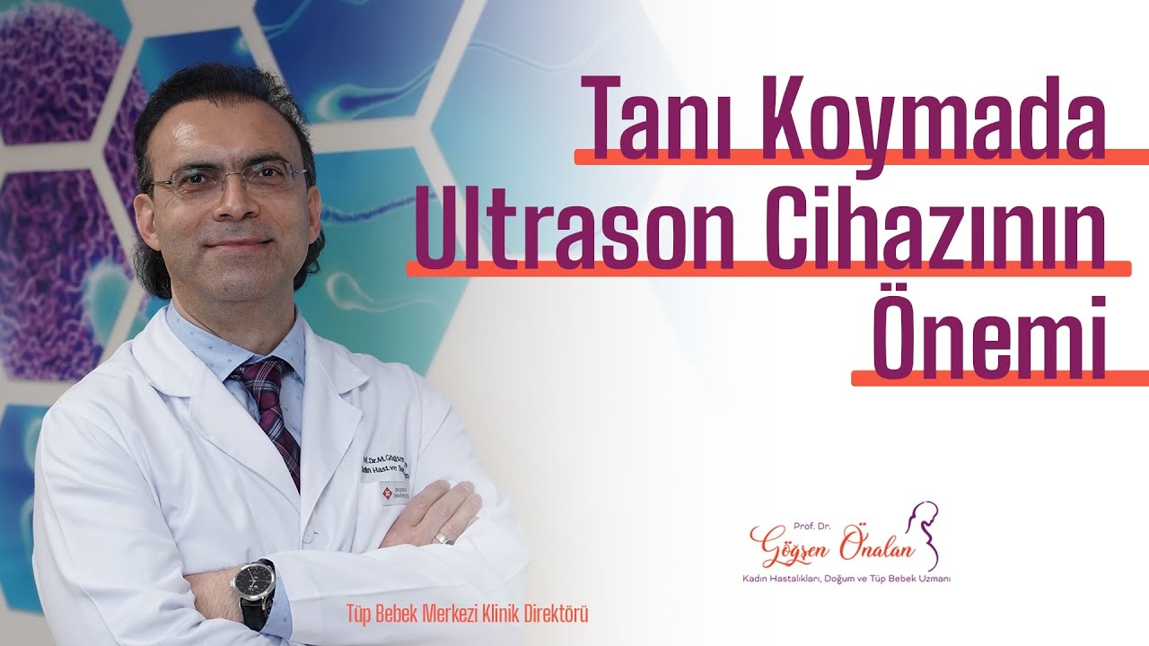 Tanı Koymada Ultrason Cihazının Önemi