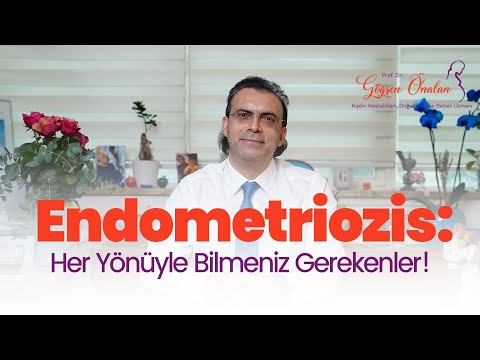 Endometriozis Her Yönüyle Bilmeniz Gerekenler